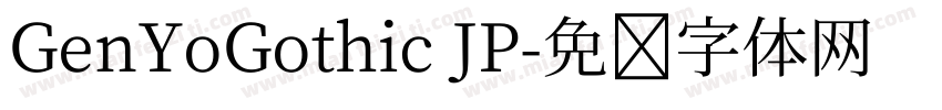 GenYoGothic JP字体转换